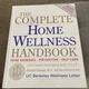 The Complete Home Wellness Handbook by S. Margen and J. Swartzberg HC 2001